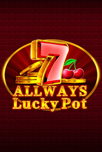 Бесплатная версия игры Allways Lucky Pot | Champion Slots KZ 