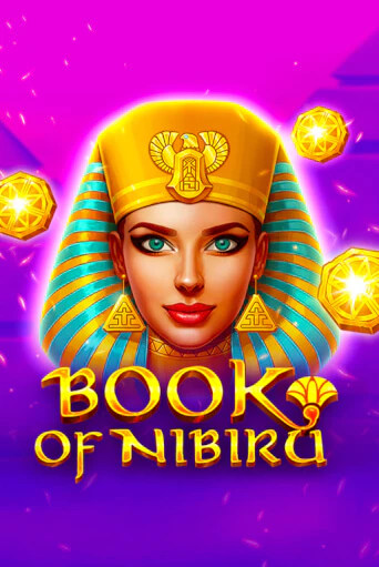 Бесплатная версия игры Book of Nibiru | Champion Slots KZ 